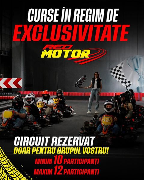Afiș Red Motor - curse în regim de exclusivitate: circuit rezervat doar pentru grupul tău, între 10 și 12 participanți